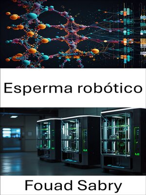 cover image of Esperma robótico